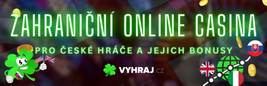 Nejlepší zahraniční kasina pro české hráče